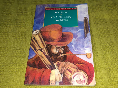 De La Tierra A La Luna - Julio Verne - Billiken