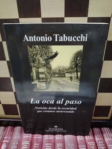 La Oca Al Pasado-antonio Tabucchi