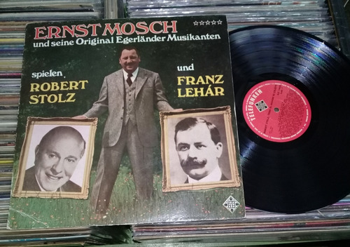 Ernst Mosch Interpreta Robert Stolz Franz Lehar Lp / Kktus