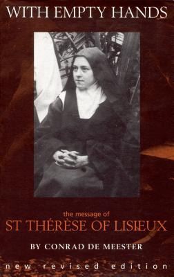 Libro With Empty Hands: The Message Of St. Therese Of Lis...