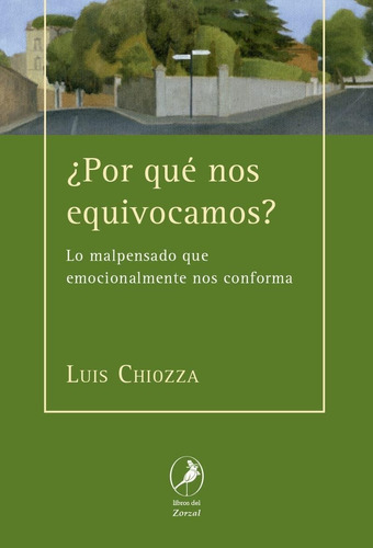 ¿por Que Nos Equivocamos?-luis Chiozza-cyan Proyectos Editor