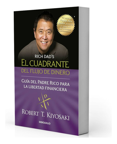El Cuadrante Del Flujo Del Dinero - Robert T. Kiyosaki