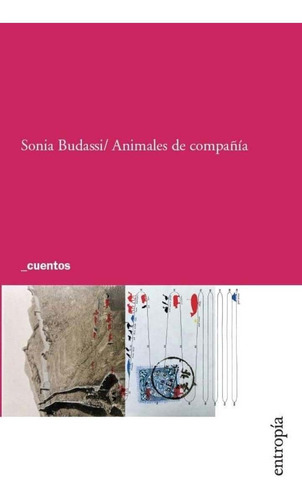 Animales De Compañia - Budassi Sonia (libro) - Nuevo