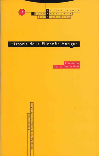 Historia de la filosofía antigua, de Carlos Gual. Editorial Trotta, tapa blanda en español, 2004
