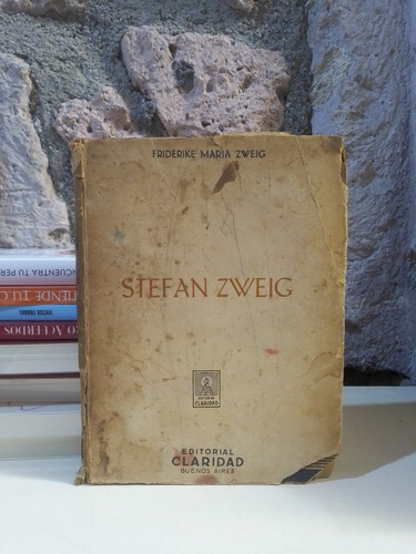 Stefan Zweig - Friderike Maria Zweig