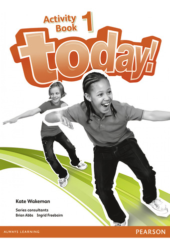  Today! 1 Activity Book  -  Wakeman, Kate 