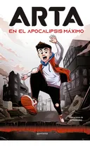 Comprar Arta Game 1: Arta En El Apocalipsis Máximo: No Aplica, De Arta Game. Serie Arta Game 1, Vol. 1. Editorial Montena, Tapa Dura, Edición 1 En Español, 2023