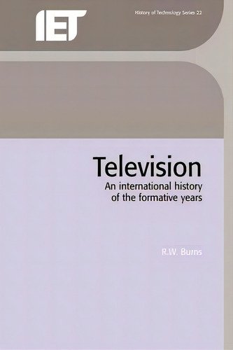 Televisión, De Russell Burns. Editorial Institution Engineering Technology, Tapa Dura En Inglés