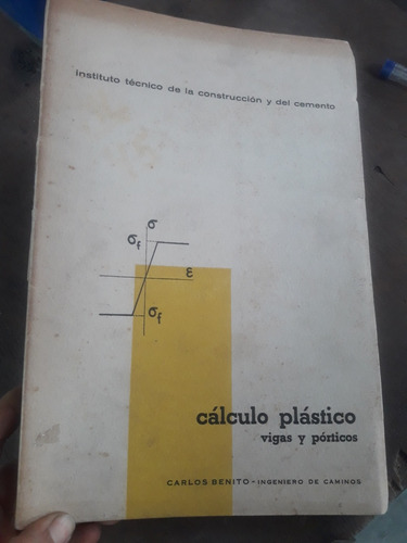 Libro Calculo Plastico Vigas Y Porticos Carlos Benito