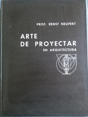 Arte De Proyectar - Ernst Neufert