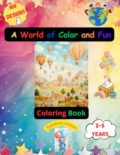 A World Of Color An Fun:: Coloring Book For Toddlers And Pre