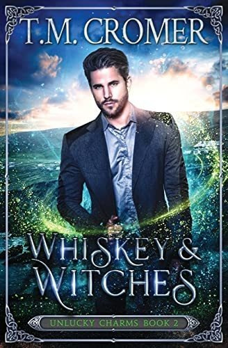 Book : Whiskey & Witches - Cromer, T M _k