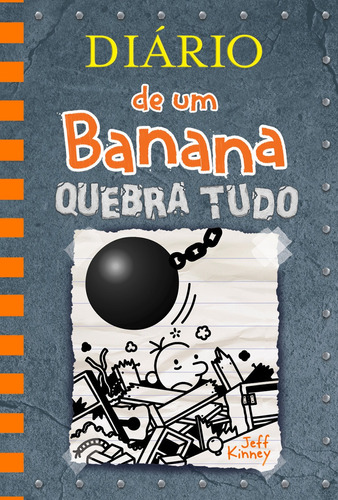 Livro Diário De Um Banana 14: Quebra Tudo