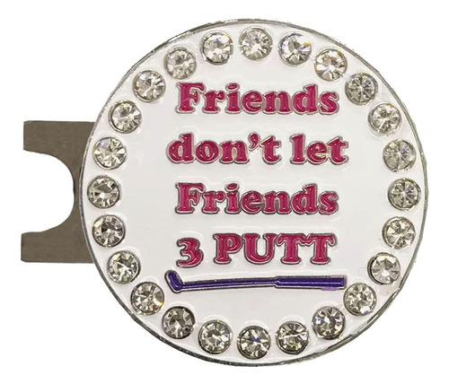 Giggle Golf Bling Friends Don't Let Friends 3 Putt Golf Ball
