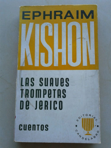 Las Suaves Trompetas De Jerico Ephraim Kishon
