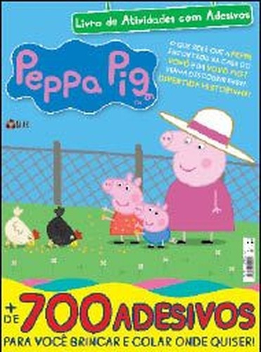 Livro: Peppa Pig Livro De Adesivo, de ENTERTAINMENT ONE UK LIMITED. Série Indefinido On Line Editora, capa mole, edição 3 em português, 2020