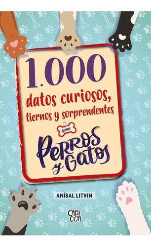 1000 Datos Curiosos Tiernos Y Sorprendentes Sobre Perros Y G