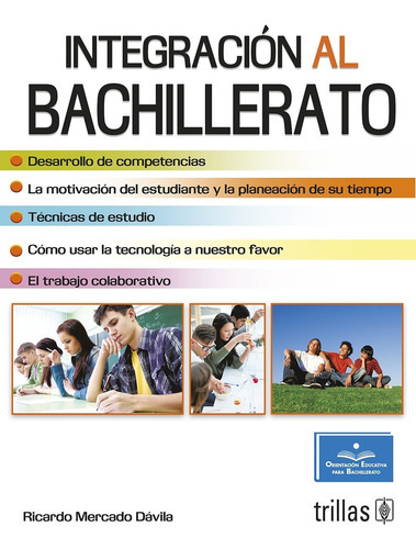 Integración Al Bachillerato, De Mercado Davila, Ricardo., Vol. 2. Editorial Trillas, Tapa Blanda En Español, 2014