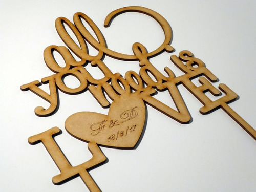 Cake Topper - Casamiento - All You Need Is Love 23 Cm