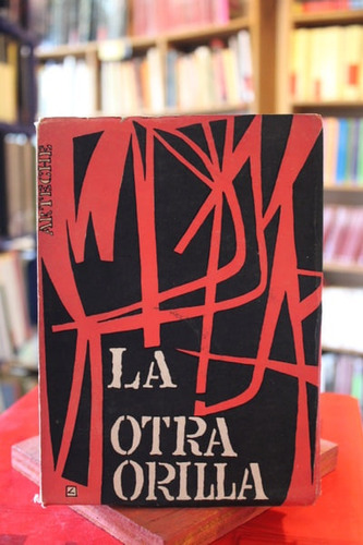 La Otra Orilla - Miguel Arteche