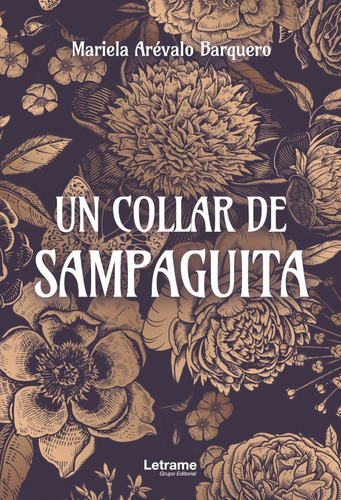 Un Collar De Sampaguita, De Marielaarévalo Barquero. Editorial Letrame, Tapa Blanda En Español, 2021