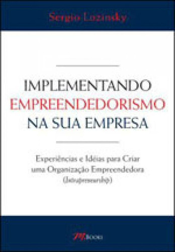 Implementando Empreendedorismo Na Sua Empresa