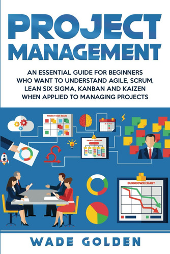 Libro: Project Management: An Essential Guide For Beginners