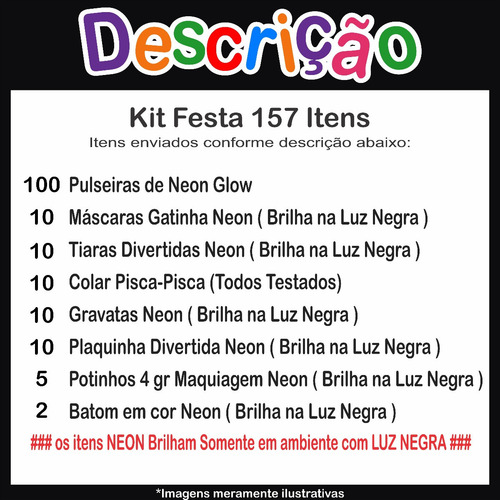 Imagem 2 de 2 de Kit Festa Neon Adereço Brilha Luz Negra 157 Item + Maquiagem