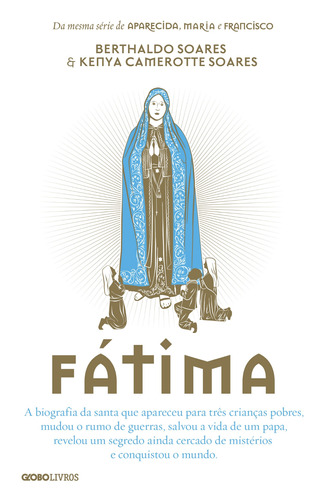 Fátima, de Soares, Berthaldo. Editora Globo S/A, capa mole em português, 2019