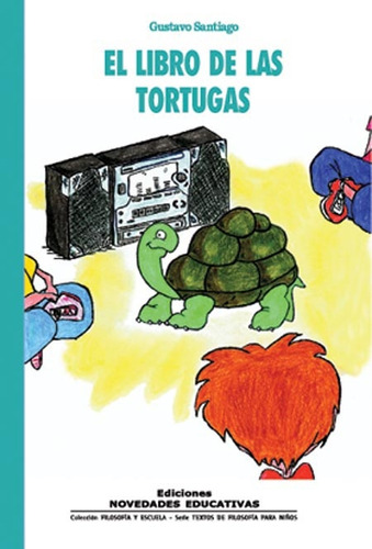 Libro De Las Tortugas, El - Gustavo Santiago