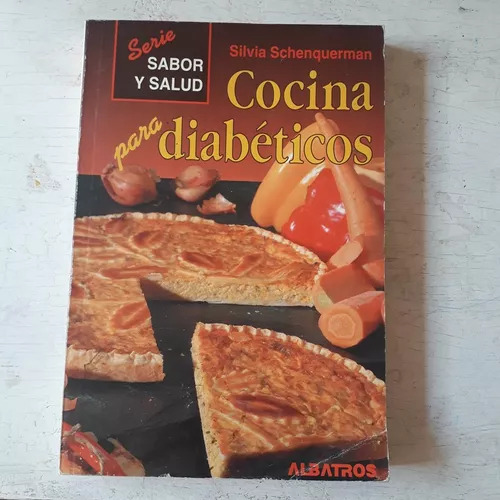 Cocina Para Diabeticos Silvia Schenquerman