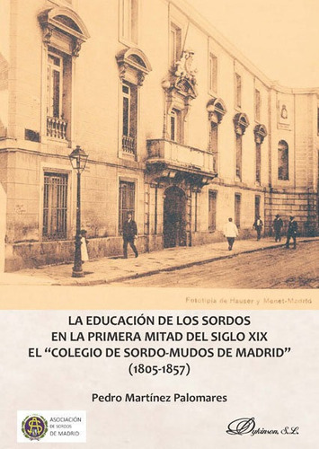Educacion De Sordos Primera Mitad Siglo Xix - Martinez Pa...