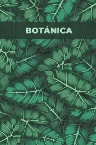 Botanica Notebook: Cuaderno De 120 Paginas