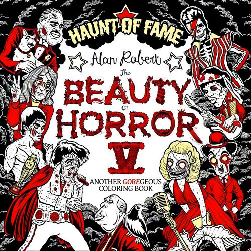 The Beauty Of Horror 5 Haunt Of Fame Coloring Book -, De Robert, Alan. Editorial Idw Publishing En Inglés