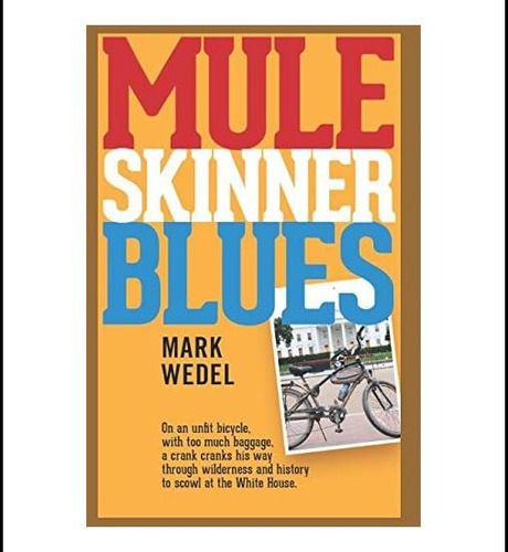 Libro: Mule Skinner Blues: Con Demasiado Equipaje, Con Una A