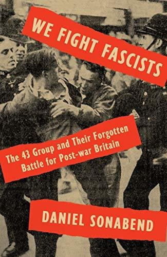 We Fight Fascists : Daniel Sonabend, de Daniel Sonabend. Editorial Verso Books, tapa dura en inglés