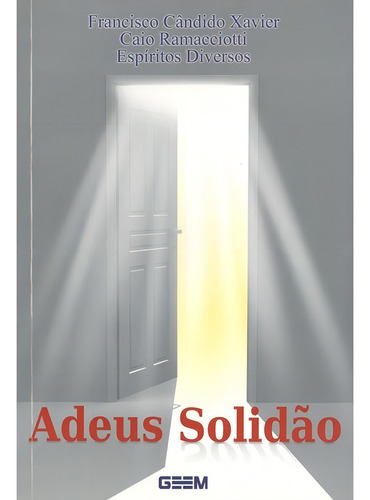 Adeus Solidão