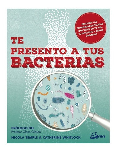 Te Presento A Tus Bacterias N. Temple Y C. Whitlock Grupal