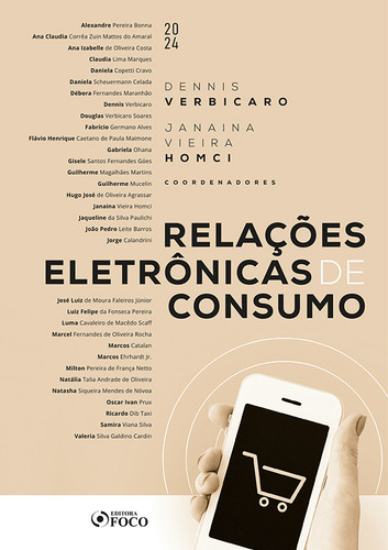 Relações Eletrônicas De Consumo - 1ª Ed - 2024, De Alexandre Pereira Bonna., Vol. 1. Editorial Editora Foco, Capa Mole Em Português, 2023
