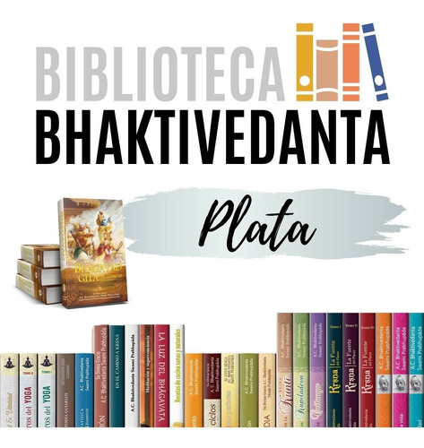 Biblioteca Bhaktivedanta: Nivel Plata (26 Libros)