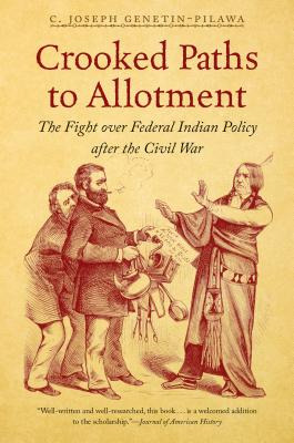 Libro Crooked Paths To Allotment: The Fight Over Federal ...