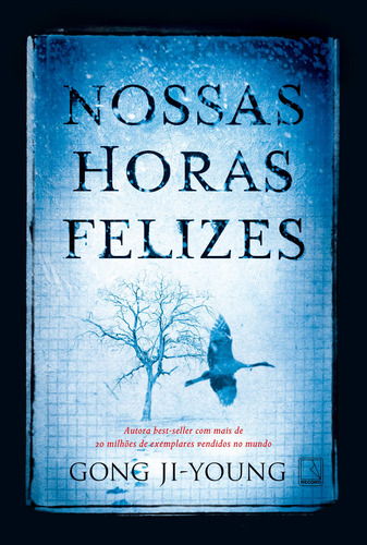 Nossas horas felizes, de Ji-Young, Gong. Editorial Editora Record Ltda., capa mole em português, 2017
