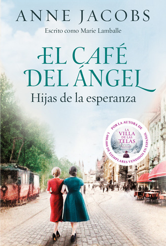 Café Del Ángel 3: Hijas De La Esperanza - Anne Jacobs