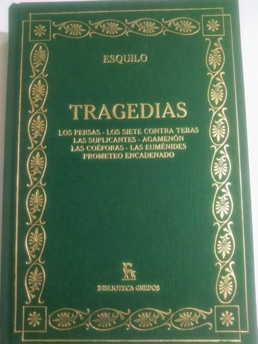 Tragedias: Esquilo Biblioteca Clásica Gredos