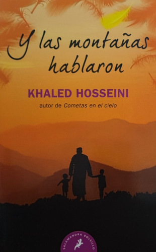 Y Las Montañas Hablaron - Hosseini Khaled