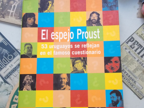 El Espejo Proust 53 Uruguayos Se Reflejan/hugo Castillo
