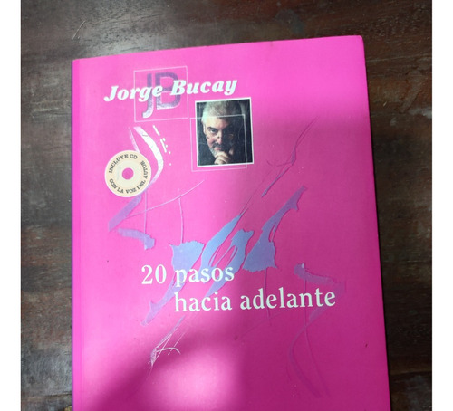 20 Pasos Hacia Adelante  - Jorge Bucay