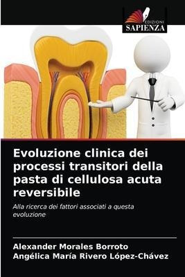 Evoluzione Clinica Dei Processi Transitori Della Pasta Di...