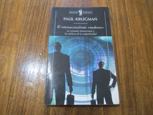 El Internacionalismo Moderno - Paul Krugman - Ed: Crítica