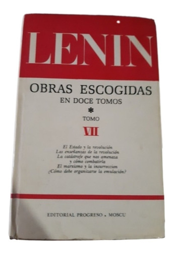 Lenin / Obras Escogidas / Tomo 7 / Ed Progreso Moscú